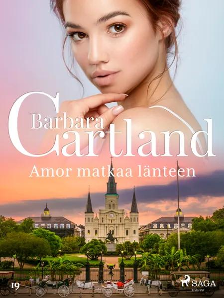 Amor matkaa länteen af Barbara Cartland