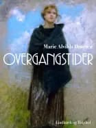 Overgangstider af Marie Alvilda Dinesen