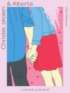 Christer, skolen og Alberta af Hans Peterson