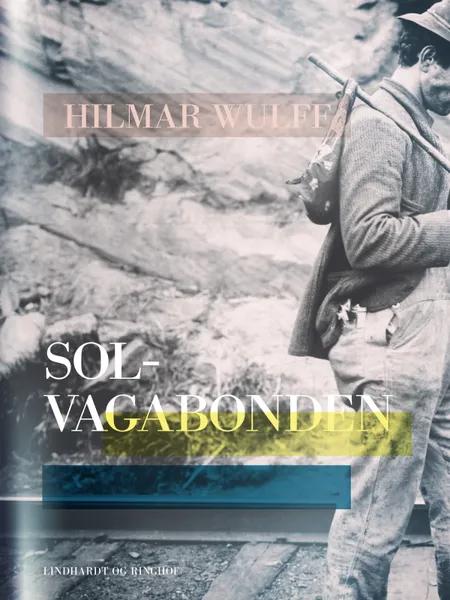 Sol-vagabonden af Hilmar Wulff