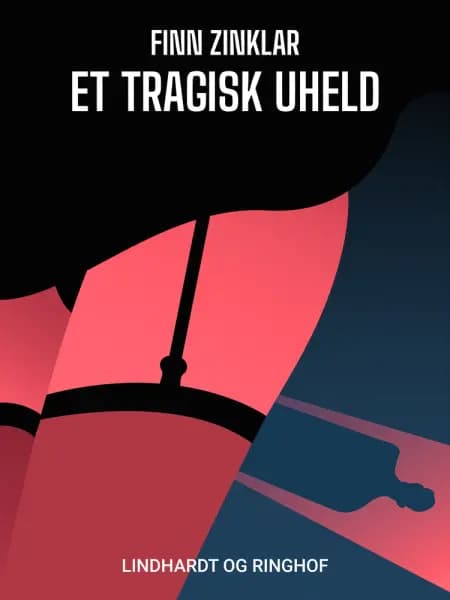 Et tragisk uheld af Finn Zinklar
