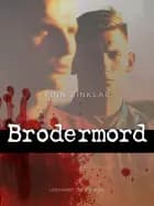 Brodermord af Finn Zinklar