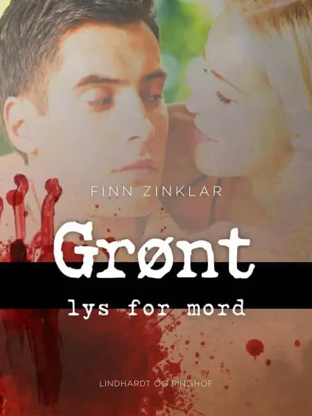 Grønt lys for mord af Finn Zinklar