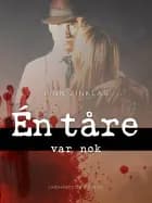 Én tåre var nok af Finn Zinklar