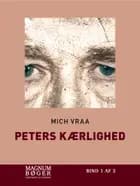 Peters Kærlighed af Mich Vraa