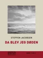 Da jeg blev Døden af Steffen Jacobsen