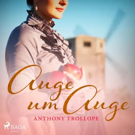 Auge um Auge af Anthony Trollope