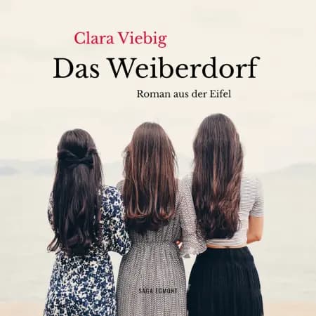 Das Weiberdorf (Roman aus der Eifel) af Clara Viebig