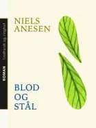 Blod og stål af Niels Anesen