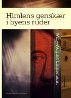 Himlens genskær i byens ruder af Willy-August Linnemann
