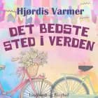 Det bedste sted i verden (2. del af serie) af Hjørdis Varmer