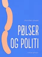 Pølser og politi af Ann Mari Urwald