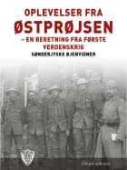 Oplevelser fra Østprøjsen af Sønderjyske Øjenvidner