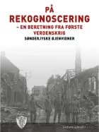 På rekognoscering af Sønderjyske Øjenvidner