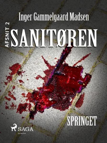 Sanitøren 2: Springet af Inger Gammelgaard Madsen