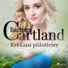 Rakkaus piilottelee af Barbara Cartland