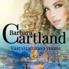 Vastustamaton voima af Barbara Cartland