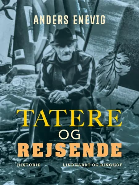 Tatere og rejsende af Anders Enevig