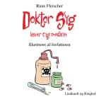 Doktor Syg laver syg medicin af Rune Fleischer