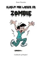 Hjælp! Min lærer er zombie