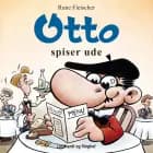Otto spiser ude af Rune Fleischer