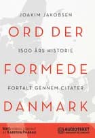 Ord der formede Danmark af Joakim Jakobsen