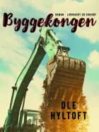 Byggekongen af Ole Hyltoft