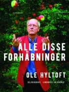Alle disse forhåbninger af Ole Hyltoft