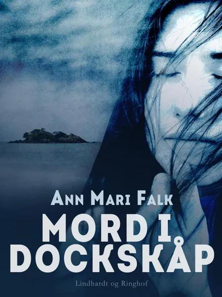 Mord i dockskåp af Ann Mari Falk