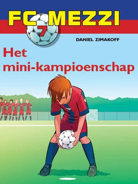 FC Mezzi 7 - Het mini-kampioenschap af Daniel Zimakoff