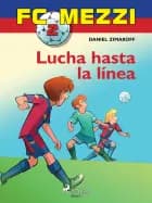 FC Mezzi 2: Lucha hasta la línea af Daniel Zimakoff