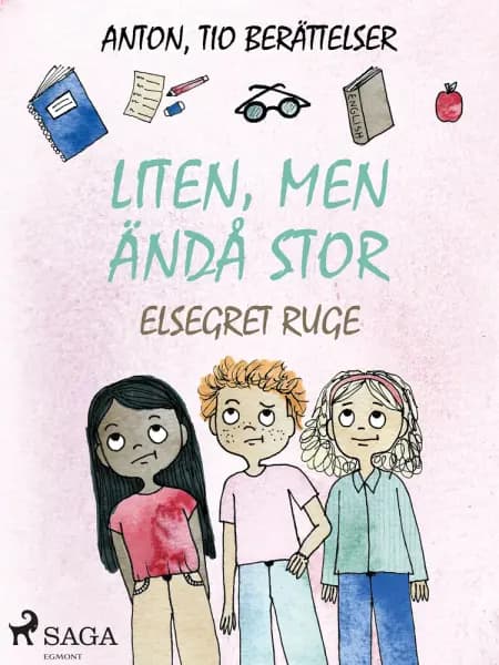 Liten, men ändå stor af Elsegret Ruge