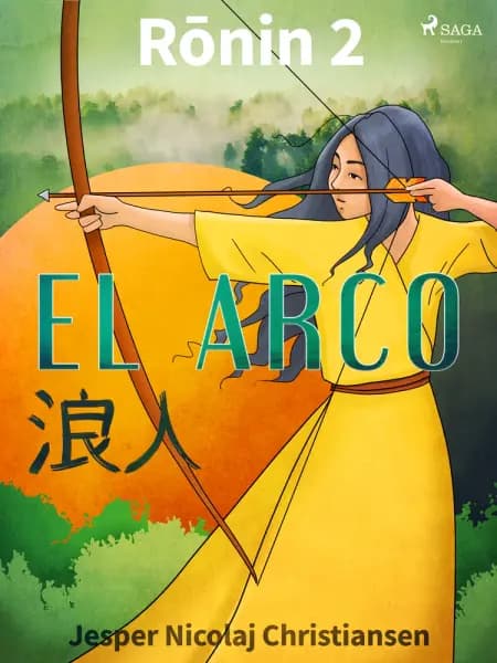 Ronin 2 - El arco af Jesper Nicolaj Christiansen