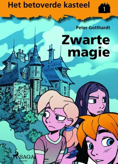 Het betoverde kasteel 1 - Zwarte magie af Peter Gotthardt