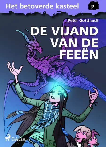 Het betoverde kasteel 3 - De vijand van de feeën af Peter Gotthardt