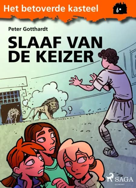 Het betoverde kasteel 6 - Slaaf van de keizer af Peter Gotthardt