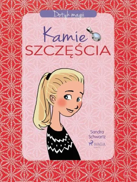 Dotyk magii 1 - Kamień szczęścia af Sandra Schwartz