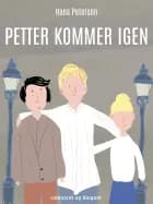 Petter kommer igen af Hans Peterson