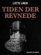 Tiden der revnede af Lotte Linck