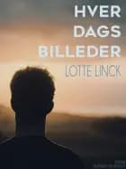 Hver dags billeder af Lotte Linck