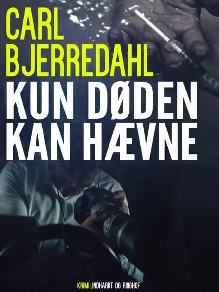 Kun døden kan hævne af Carl Bjerredahl
