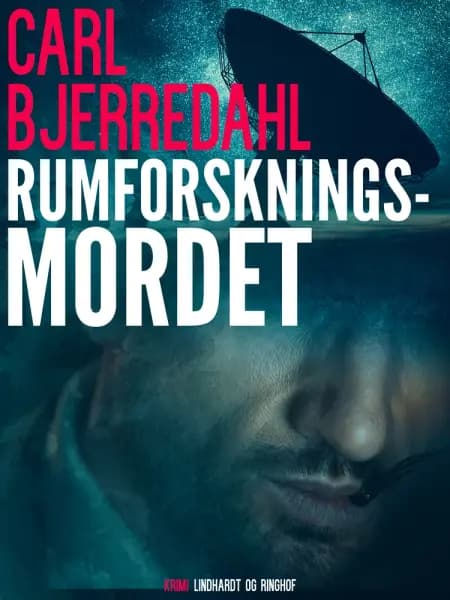 Rumforskningsmordet af Carl Bjerredahl