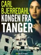 Kongen fra Tanger af Carl Bjerredahl