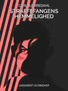 Straffefangens hemmelighed af Carl Bjerredahl