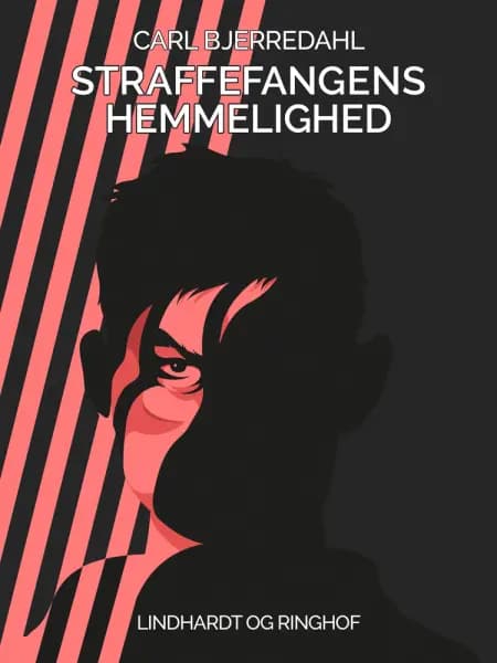 Straffefangens hemmelighed af Carl Bjerredahl