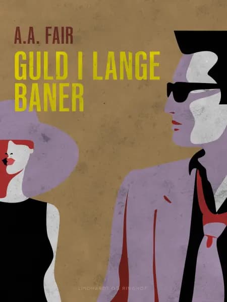 Guld i lange baner af A.A. Fair