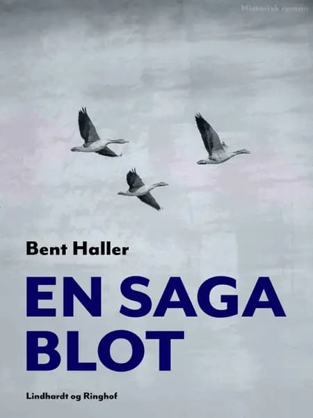En saga blot af Bent Haller