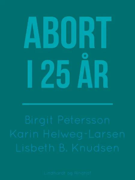 Abort i 25 år af Birgit Petersson