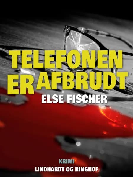 Telefonen er afbrudt af Else Fischer
