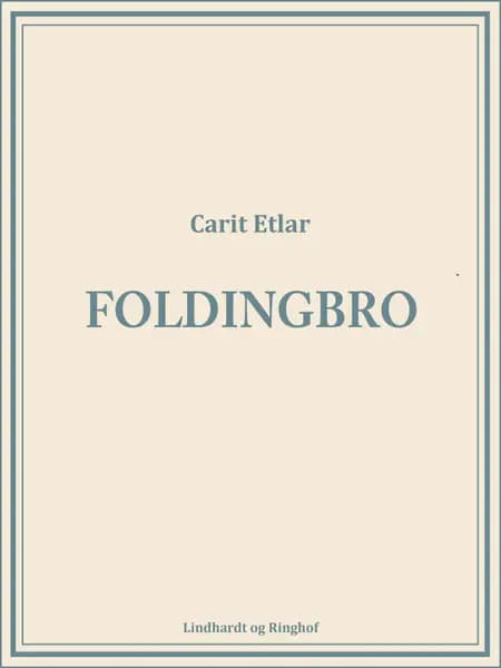 Foldingbro af Carit Etlar